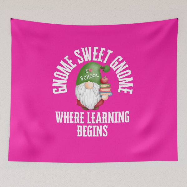 Item preview, A cute gnome gnome sweet gnome where learning begins I love school graphics designed and sold by PerkyParakeet.
