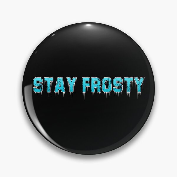 Item preview, Stay Frosty designed and sold by Crossroads-Art.