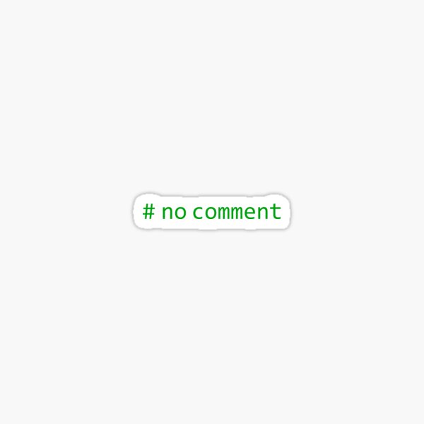 Artikel-Vorschau von # kein Kommentar, designt und verkauft von Debug Designs.