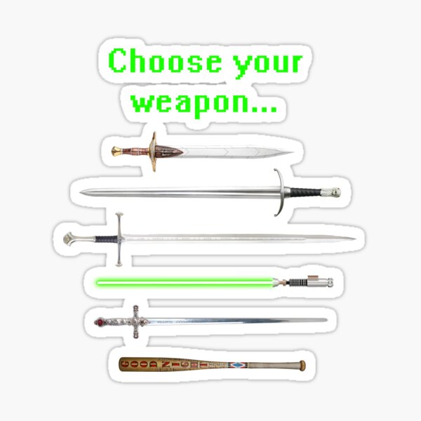 Item preview, Choose your weapon designed and sold by Omega Art.