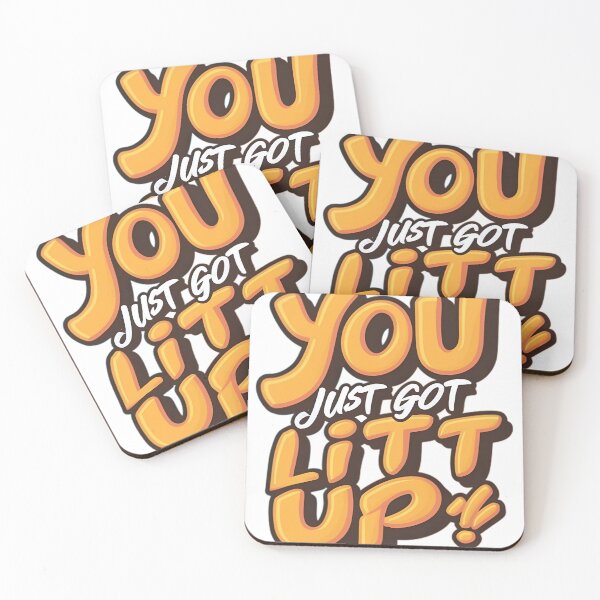 Item preview, You Just Got Litt UP! designed and sold by R3FDesign.