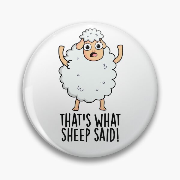 Item preview, That's What Sheep Said Funny Animal Pun  designed and sold by punnybone.