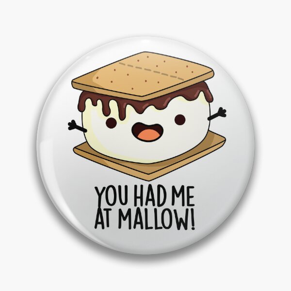Item preview, You Had Me At Mallow Funny Smore Pun  designed and sold by punnybone.