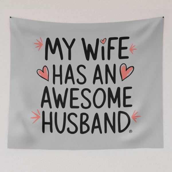 Item preview, My wife has an awesome husband designed and sold by 123ks.