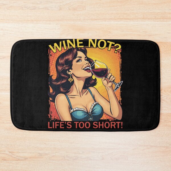 Item preview, Wine Not Life's Too Short Retro Woman Funny Wine Lover Art designed and sold by janastefa.