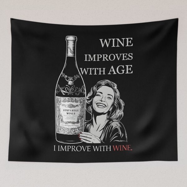Item preview, Wine Improves With Age Funny Vintage Bottle Quote Wine Lover designed and sold by janastefa.