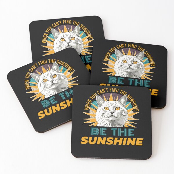 Item preview, When You Can't Find the Sunshine Be The Sunshine designed and sold by KaiLabsArt.