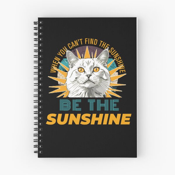 Item preview, When You Can't Find the Sunshine Be The Sunshine designed and sold by KaiLabsArt.