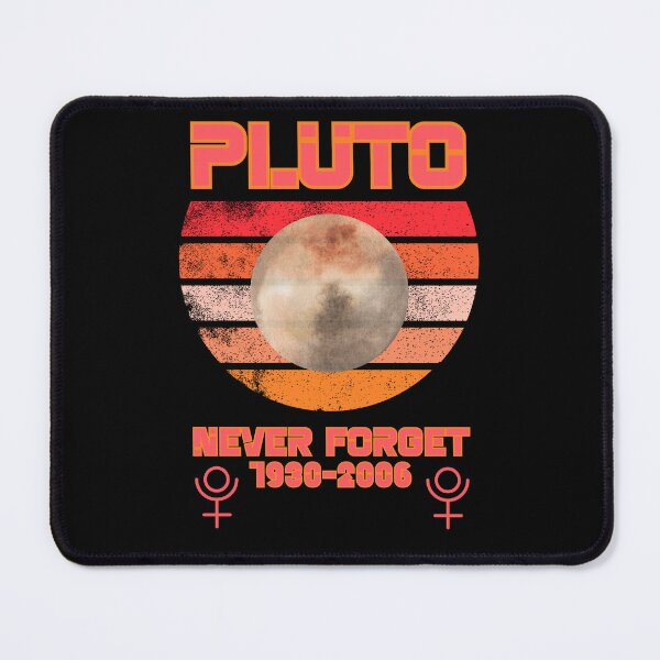 Item preview, PLUTO never forget 1930-2006 cool planetary dwarf planet space exploration design designed and sold by Jt41.