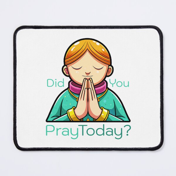 Item preview, Did You Pray Today? designed and sold by TipTop GFX.