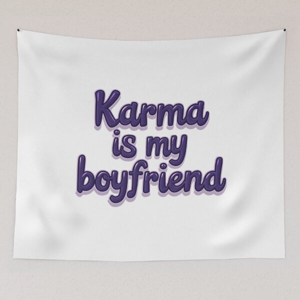 Item preview, Karma Is Your Boyfriend Sticker designed and sold by KINGOSTORE ⭐⭐⭐⭐⭐.