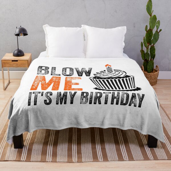 Item preview, Blow Me It's My Birthday designed and sold by VerveVerseBoo.
