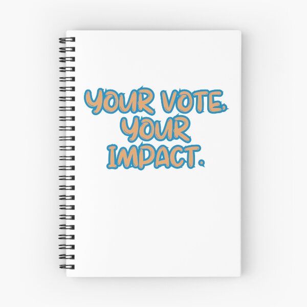 Item preview, Your vote, your impact designed and sold by rawaart1.