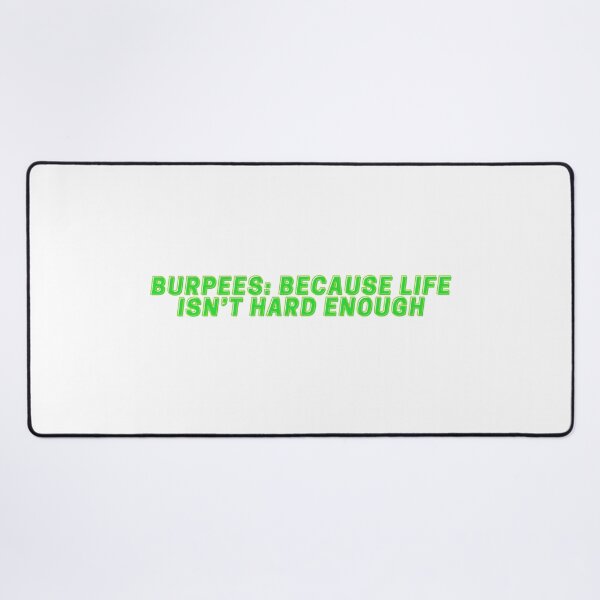 Item preview, Burpees T-Shirt | Funny Workout Tee for Fitness Enthusiasts | 'Because Life Isn’t Hard Enough' Gym Shirt designed and sold by VOIDOR.