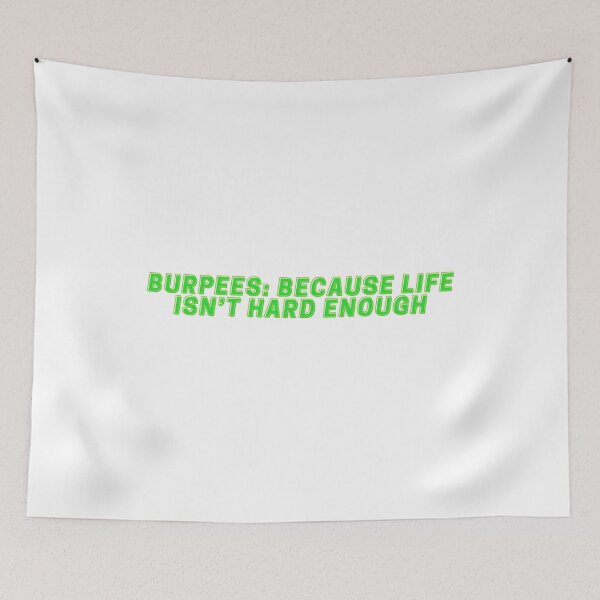 Item preview, Burpees T-Shirt | Funny Workout Tee for Fitness Enthusiasts | 'Because Life Isn’t Hard Enough' Gym Shirt designed and sold by VOIDOR.
