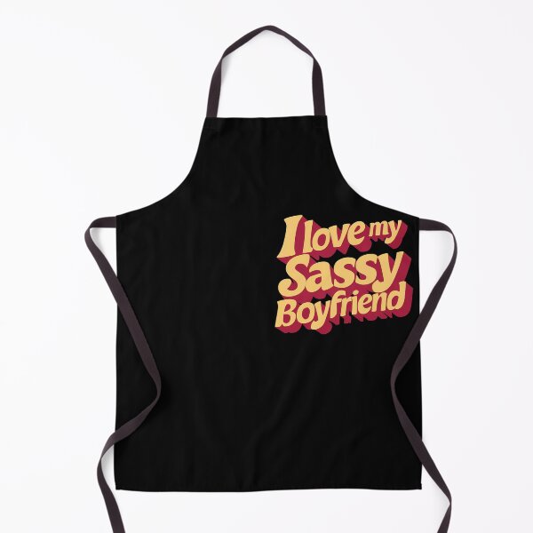 Item preview, I Love My Sassy Boyfriend designed and sold by BayBoutique.
