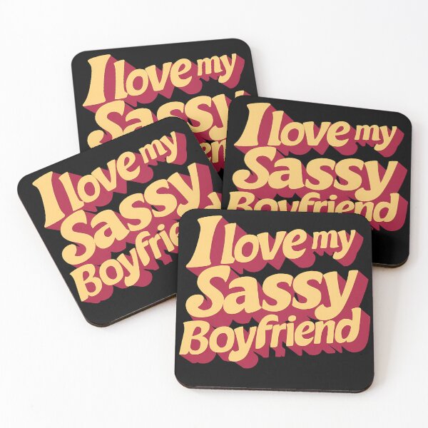 Item preview, I Love My Sassy Boyfriend designed and sold by BayBoutique.