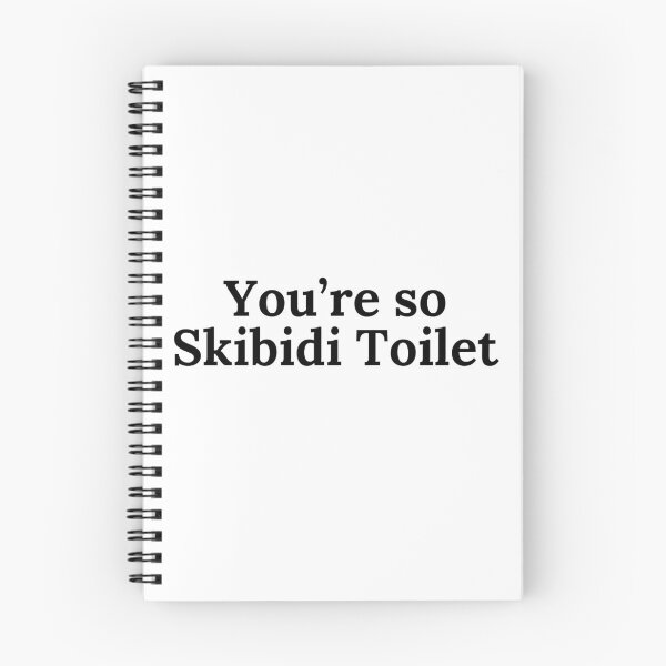 Artikelvorschau, Du bist so Skibidi Toilette entworfen und verkauft von Sarzel.