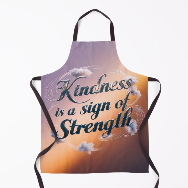 Item preview, Kindness Is A Sign Of Strength Positive Motivational Quote designed and sold by TheArtOfPat.