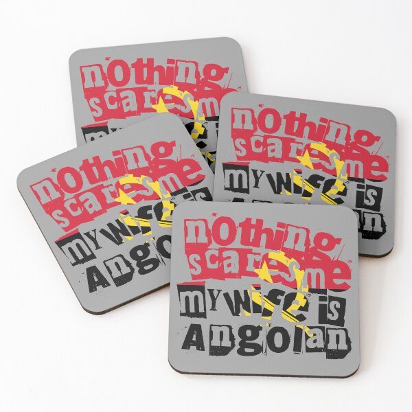 Item preview, Funny Angolan Wife Nothing Scares Me My Wife Is Angolan designed and sold by chrisrivait.