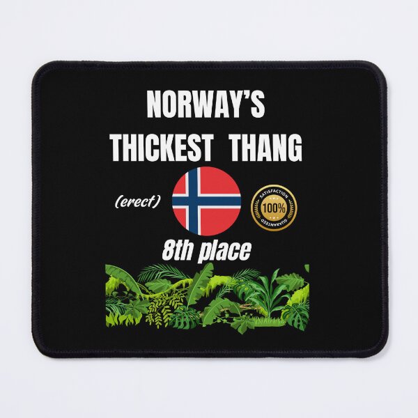 Item preview, Norway's thickest thang (erect) designed and sold by ManuelMuse.