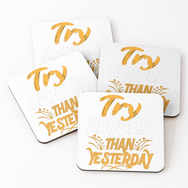 Item preview, Try Harder Than Yesterday! designed and sold by LAPRADEENT.