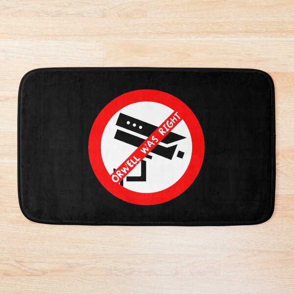 Item preview, Orwell was right Sign designed and sold by Rlyehinmate.