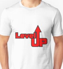 Level up Unisex T-Shirt