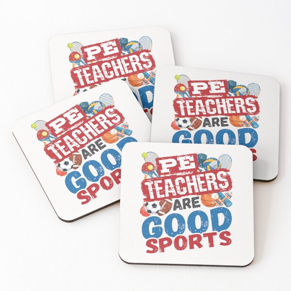 Item preview, PE Teachers Are Good Sports Gym Teacher Coach designed and sold by jaygo.