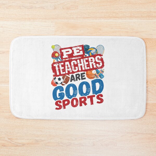 Item preview, PE Teachers Are Good Sports Gym Teacher Coach designed and sold by jaygo.
