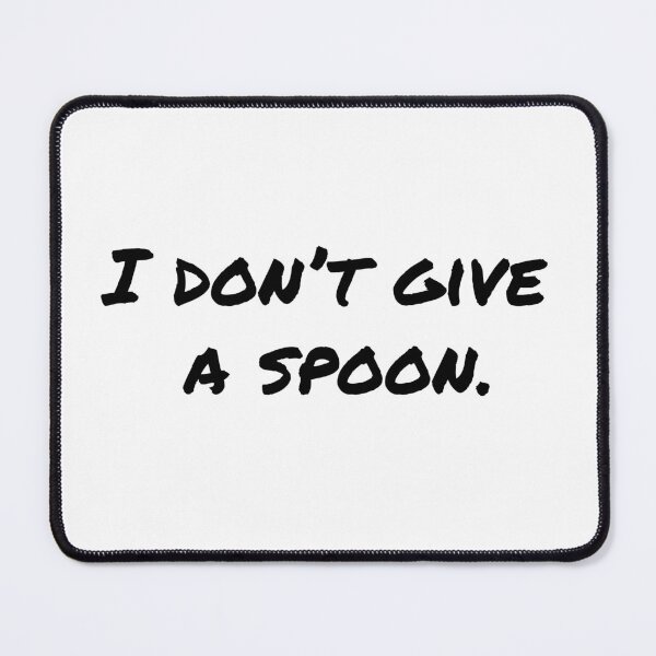 Item preview, i don't give a spoon designed and sold by experimentons.