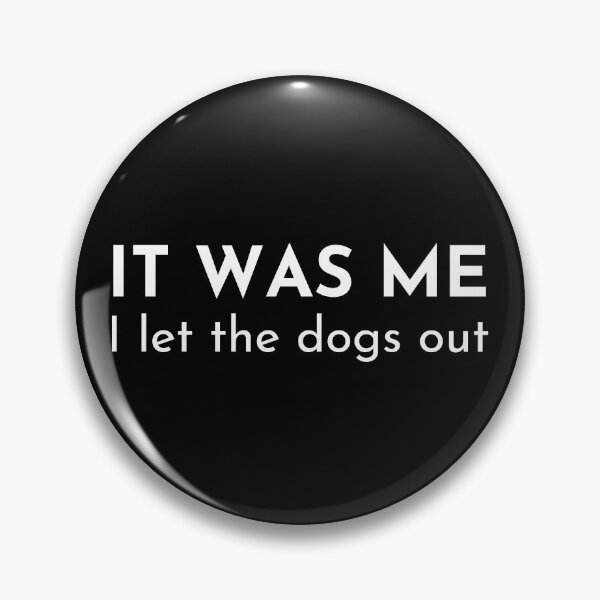 Item preview, I Let the Dogs Out (Dark Background) designed and sold by LyndaNoel Design.