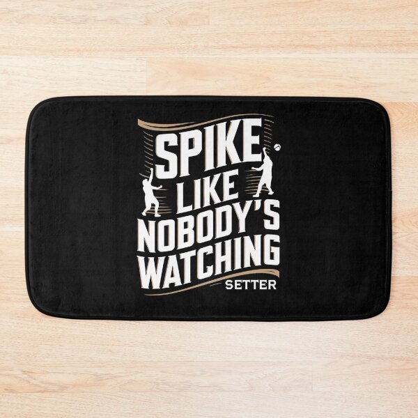 Item preview, Spike Like Nobody's Watching: Volleyball Motivation designed and sold by Taans-Creation.