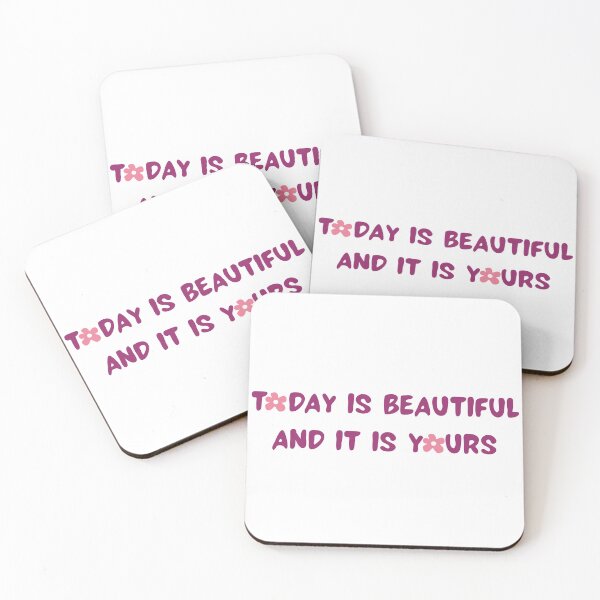 Item preview, today is beautiful and it is yours designed and sold by SIDO ART.