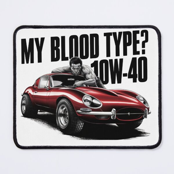 Item preview, My Blood Type? 10W-40, car maniac designed and sold by Marsik1982.