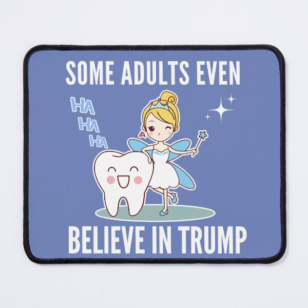 Item preview, Tooth fairy Funny anti-Trump drawing designed and sold by Lady-Frost.