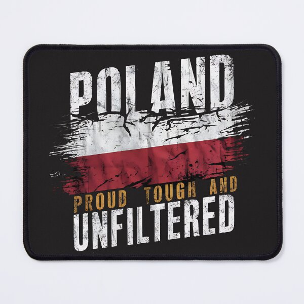 Item preview, POLAND Proud Tough And Unfiltered designed and sold by FocusedPatterns.