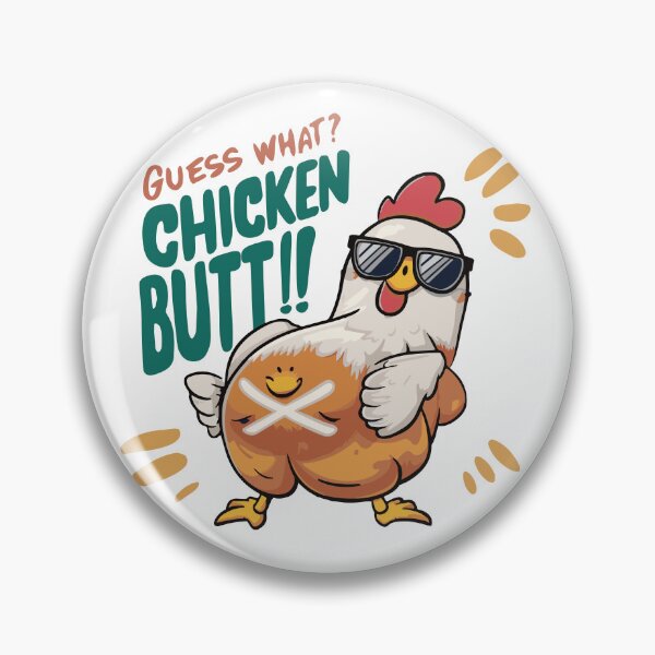 Item preview, Guess What Chicken Butt designed and sold by WhimsyVox.