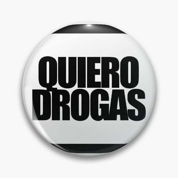 Item preview, QUIERO DROGAS designed and sold by MobsProject.