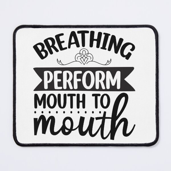 Item preview, Breathing perform mouth to mouth designed and sold by Wit & Wear Company.