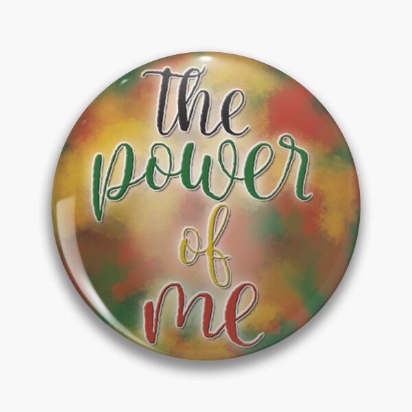 Item preview, The Power of Me designed and sold by DesertG.