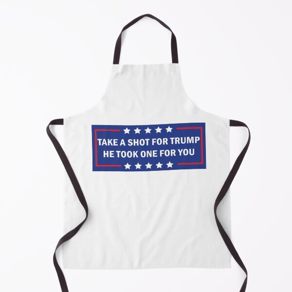 Item preview, Take a Shot For Trump He Took One For You designed and sold by anaotradnova.