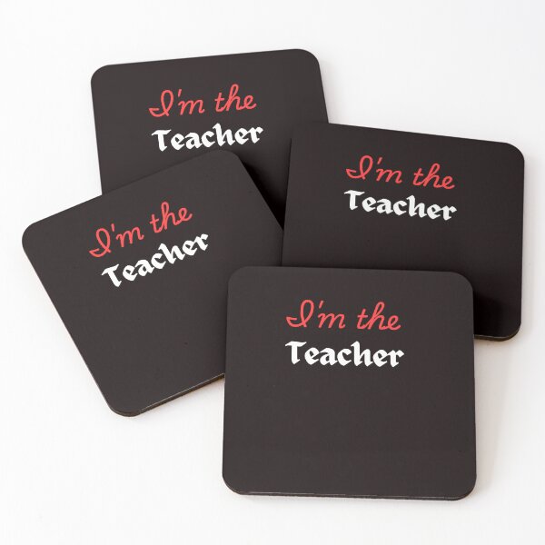 Item preview, I'm the teacher  designed and sold by Delights200.
