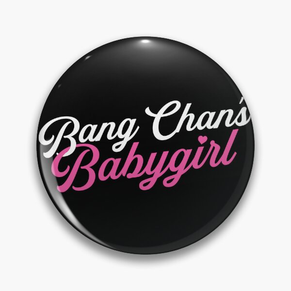 Item preview, Bang Chan's Babygirl (SKZ) designed and sold by ninthstreet.