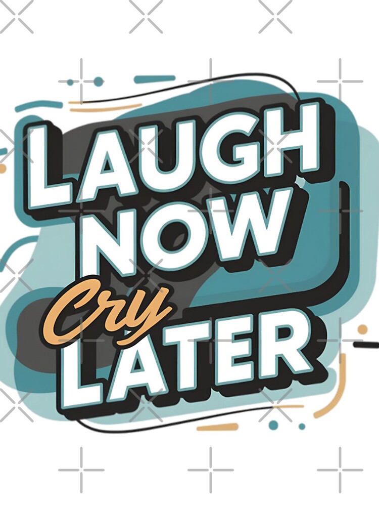 Thumbnail 4 of 4, iPhone Case, Laugh Now, Cry Later designed and sold by R3FDesign.