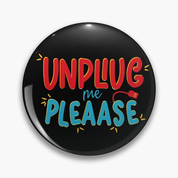 Item preview, Unplug me Please designed and sold by Mr-wow.