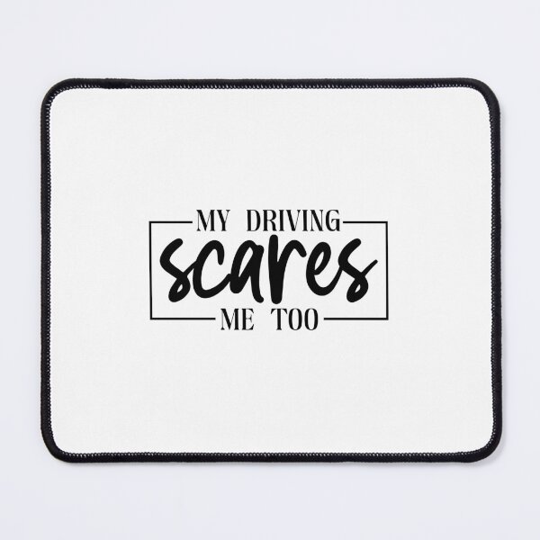 Item preview, My driving scares me too designed and sold by Made-by-Gus.
