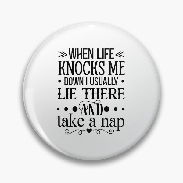 Item preview, When life knocks me down designed and sold by Made-by-Gus.