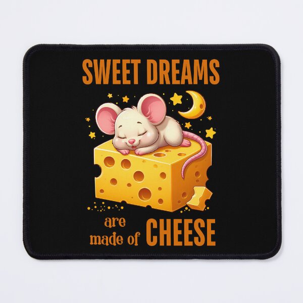 Item preview, Funny Mouse Sweet Dreams Are Made Of Cheese Cute Gift designed and sold by NiibDesigns.