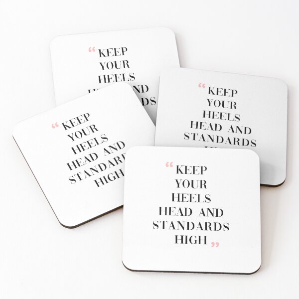 Item preview, Keep your heels head and standards high designed and sold by Made-by-Gus.